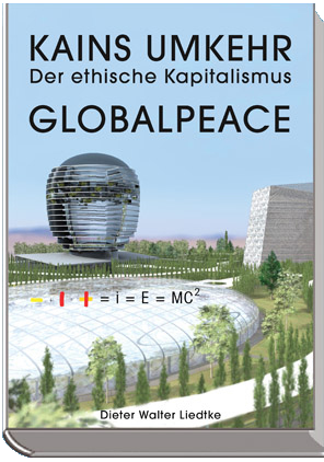 kains umkehr der ethische kapitalismus globalpeace